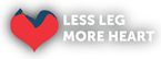 Less Leg More Heart